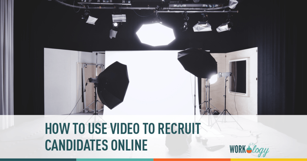 Using Video to Recruit Candidates Online