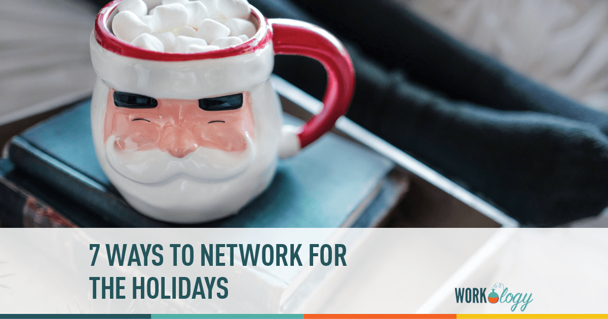 7 Easy Ways to Network during the Holidays