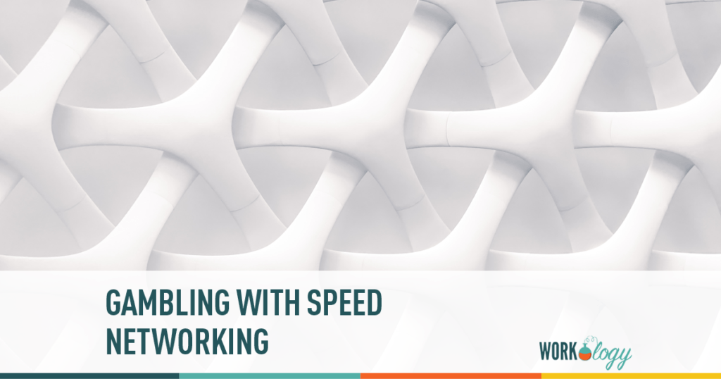 Making the Most from Speed Networking