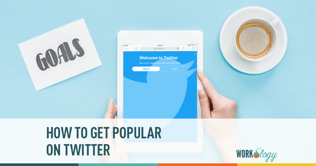 Ways to Get to Popular on Twitter