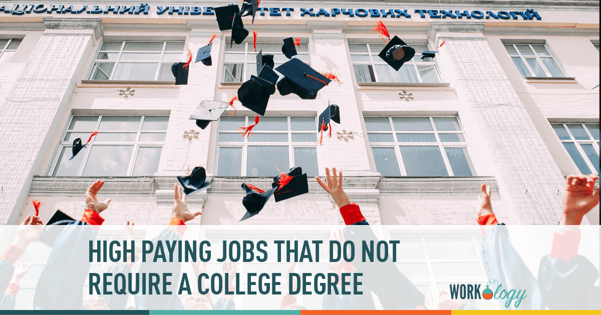 List of High Paying Jobs That Do Not Require a College Degree