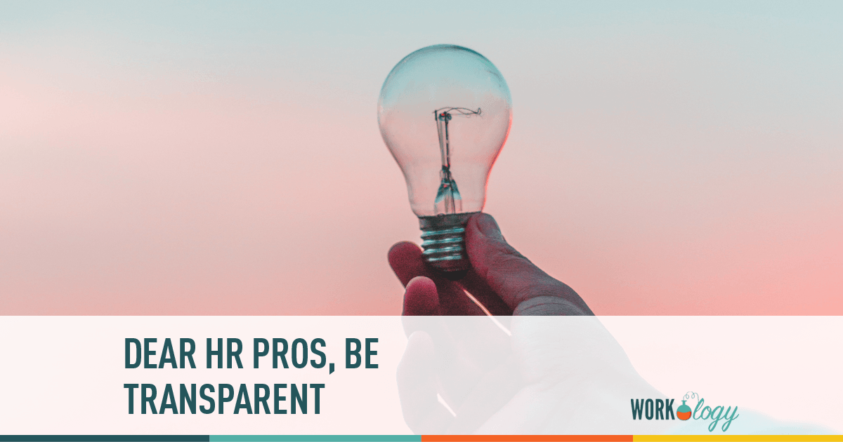 HR professionals Should be More Transparent to Job Seekers