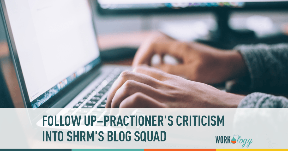 Practioner's Criticism into SHRM's Blog Squad