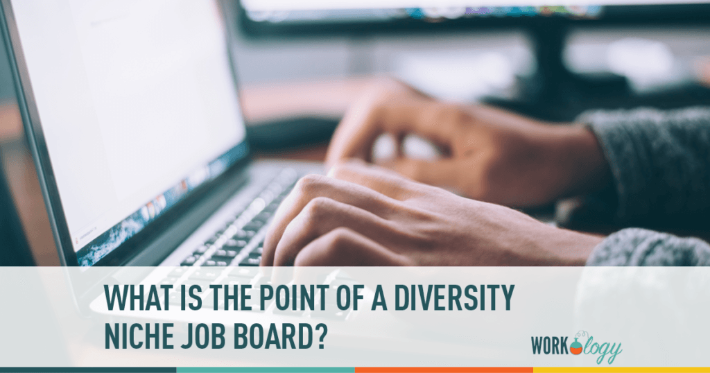 The importance of a diversity niche job board
