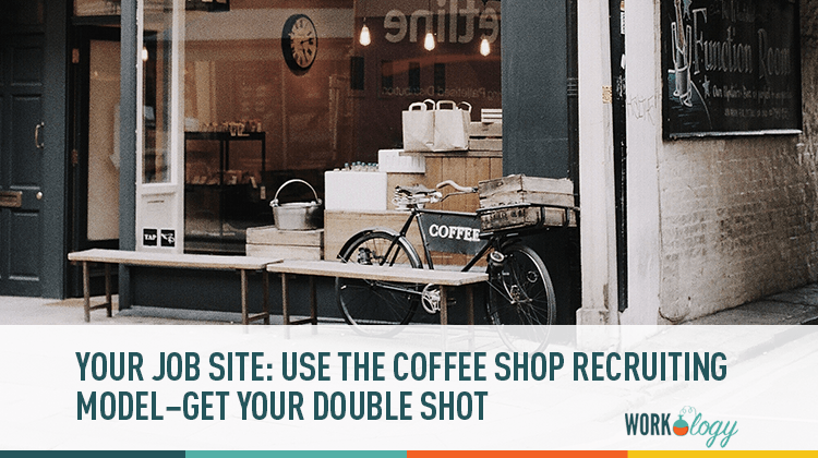 The Coffee Shop Online Recruiting Model