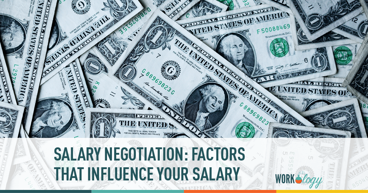 Factors that Influence your Compensation.