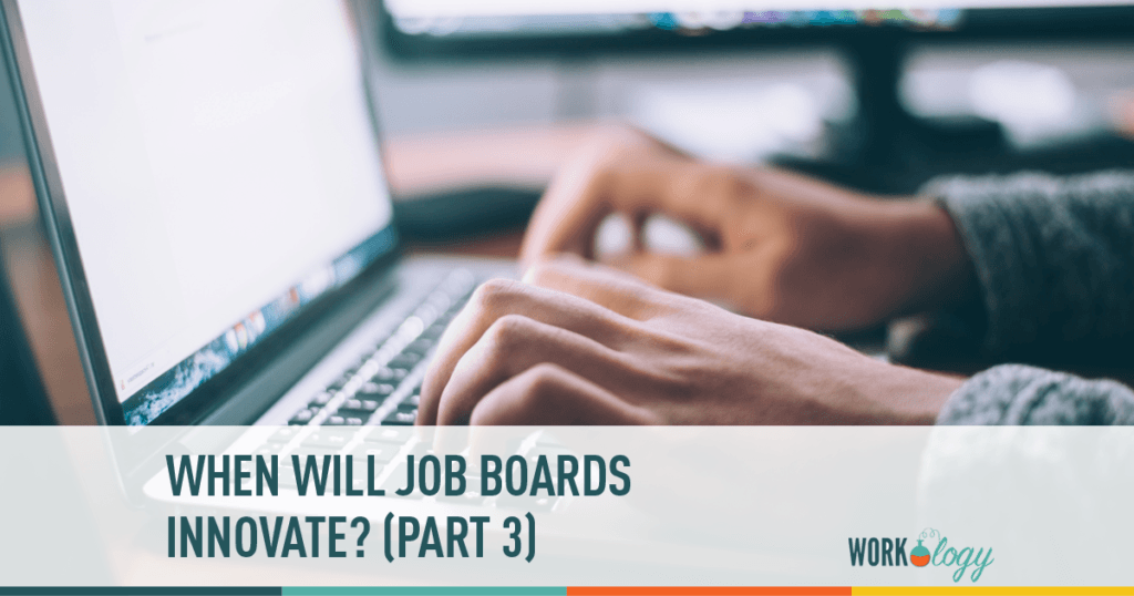 Why job boards innovate? (Part 3)