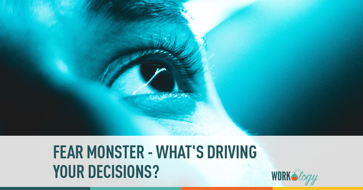Is Fear your number one driving factor?