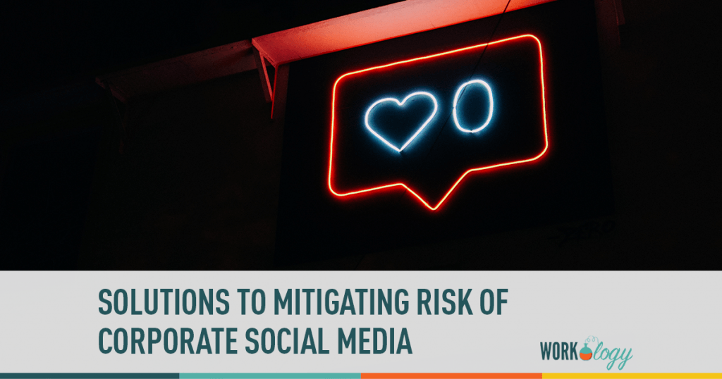 Solutions for Risk and Social Media in the Workplace