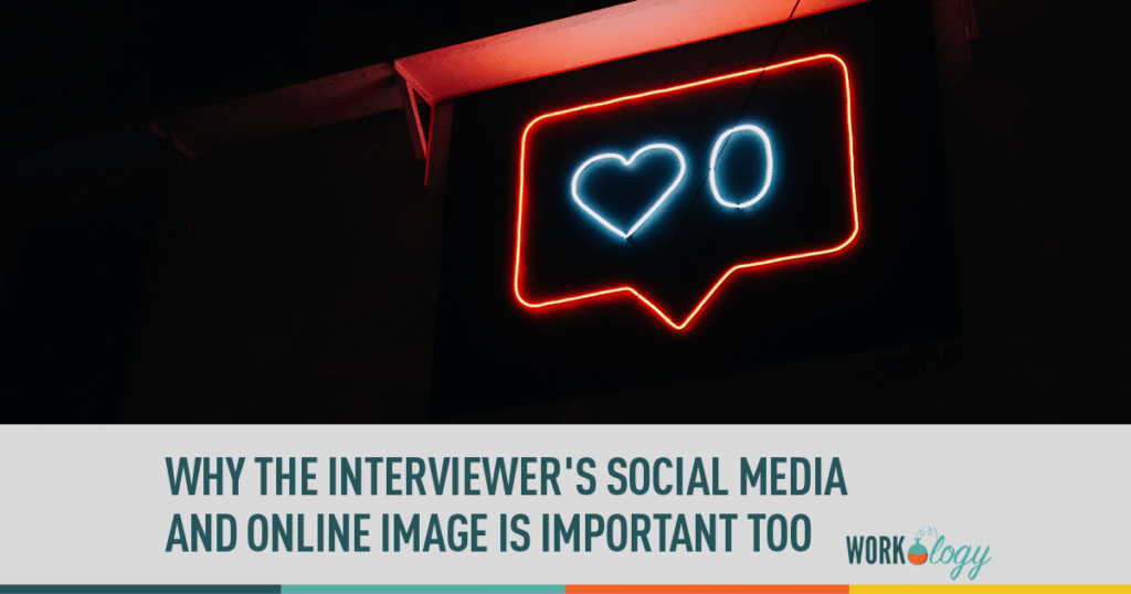 Considering your Social Media and Online Image as an Interviewer