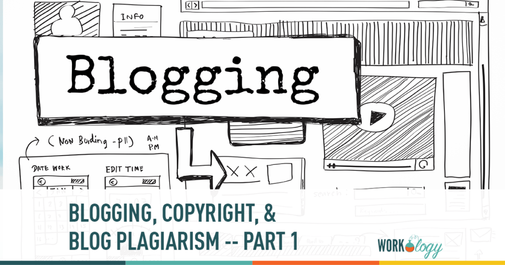 Effective Solutions for Blogging, Copyright, & Blog Plagiarism