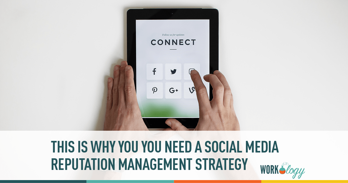 Why you need a social media reputation management strategy
