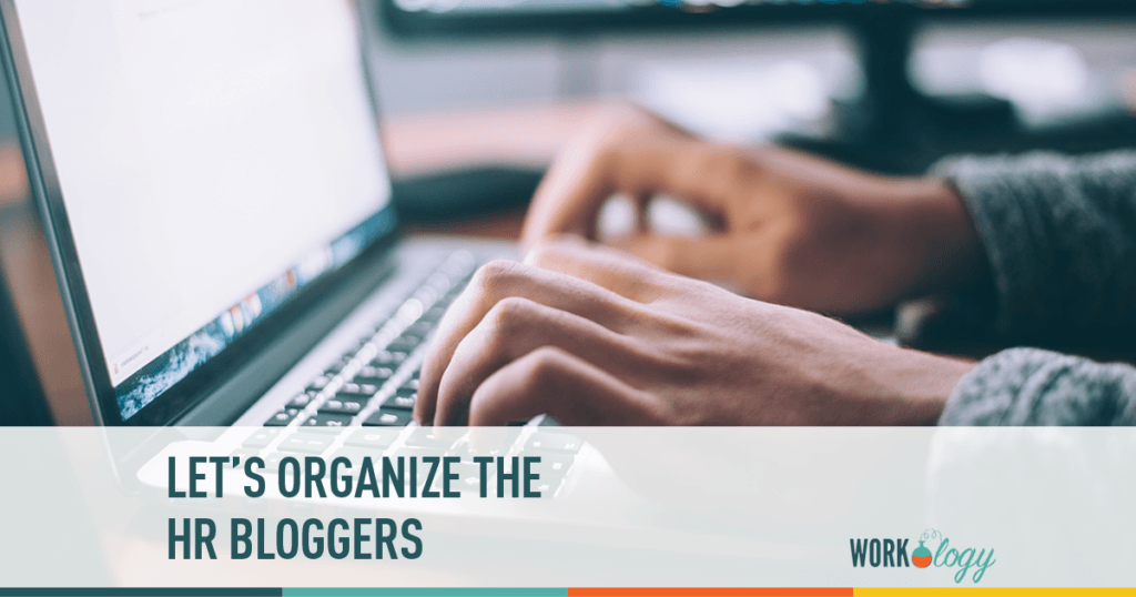 Discussing Organizing the HR Blogger