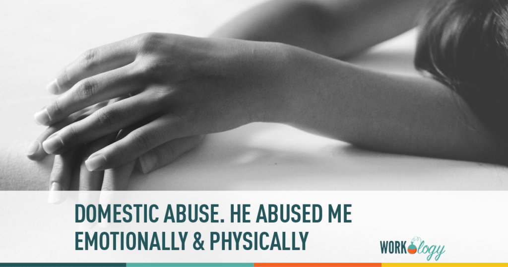 Physical & Emotional Domestic Abuse