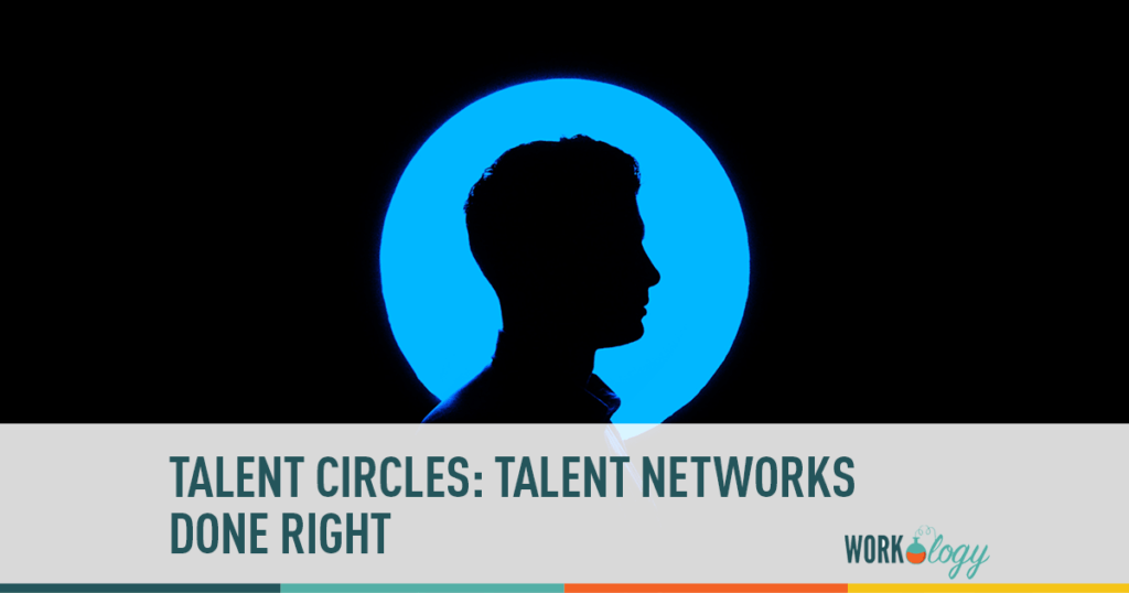 Doing Talent Network the Right Way