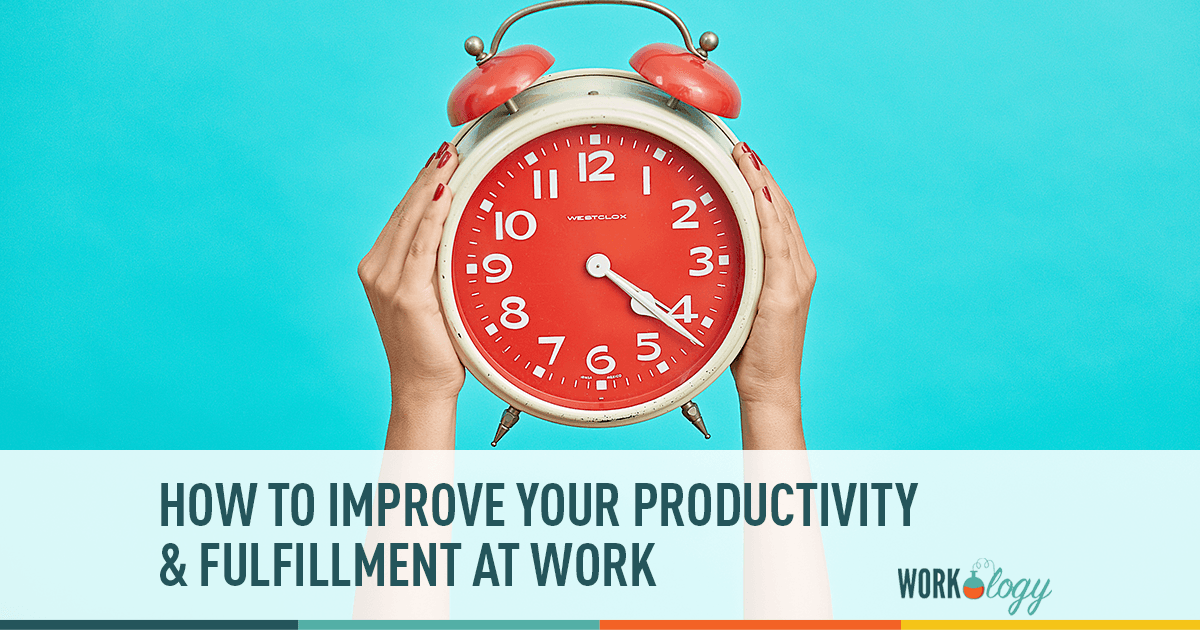Productivity & Fulfillment at Work