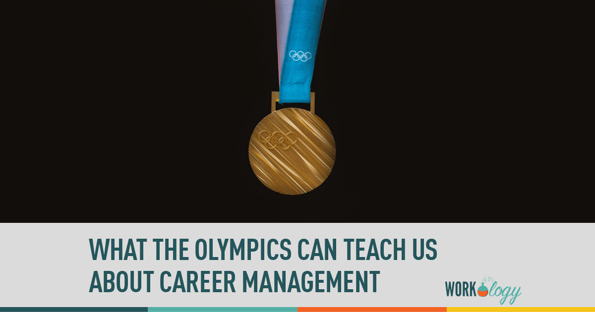 What the Olympics can teach us about managing our careers