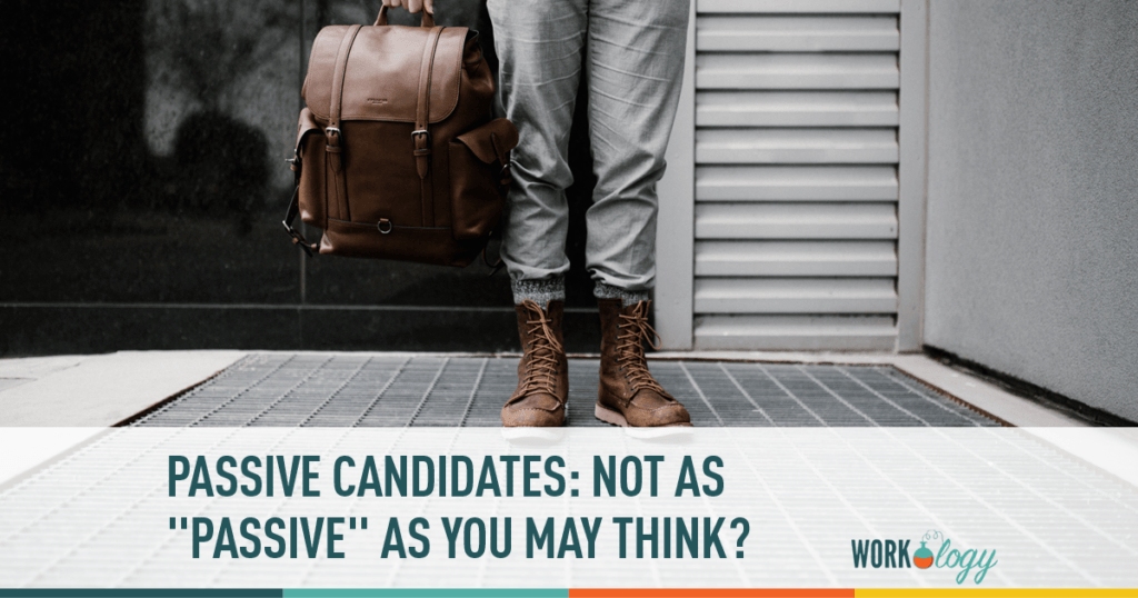 Passive Candidates Not As Passive