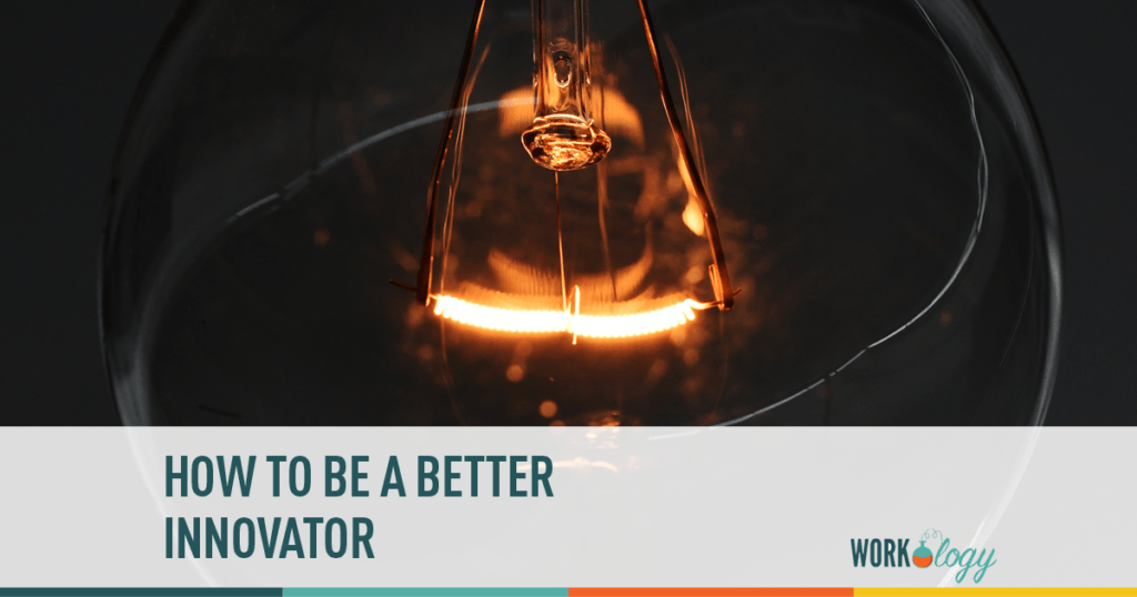 Tips on being a better innovator