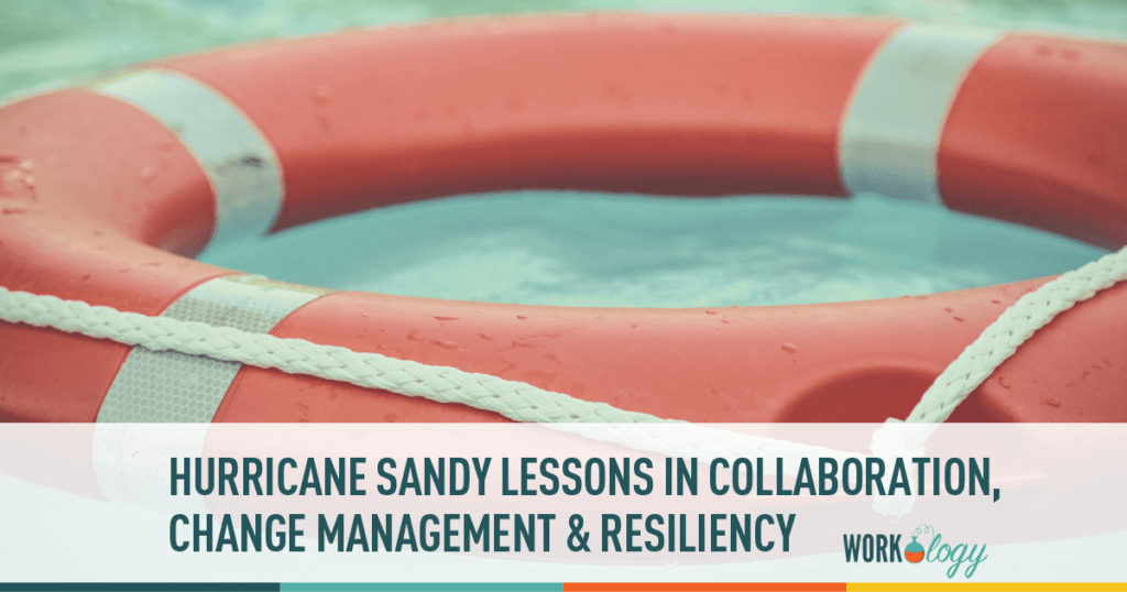 Business & Change Management Lessons Learned from Hurricane Sandy
