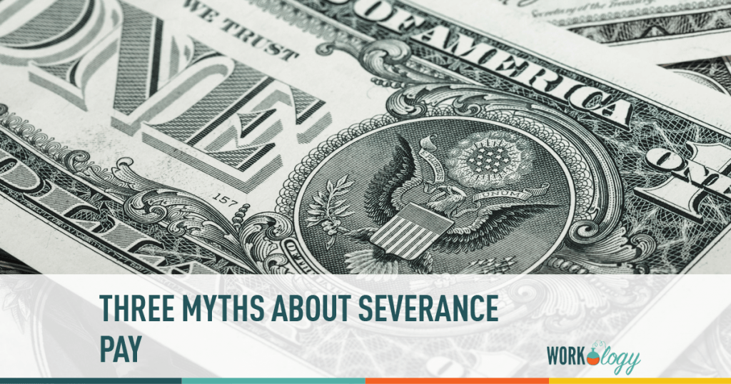 layoffs, severance, myths, pay