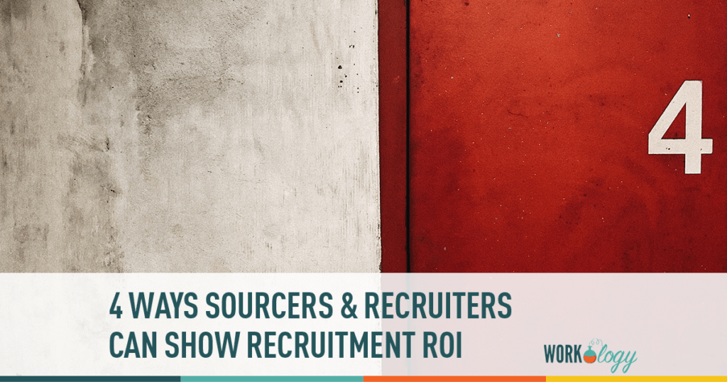 Recruitment and Sourcing ROI