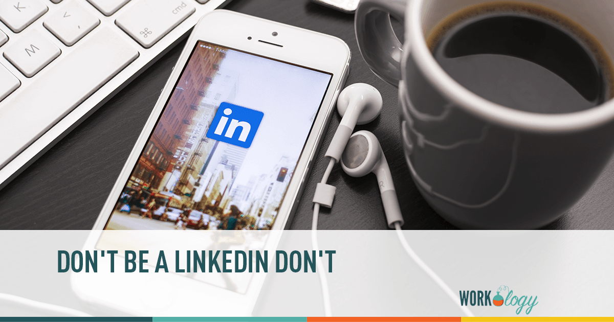 What not to do on LinkedIn