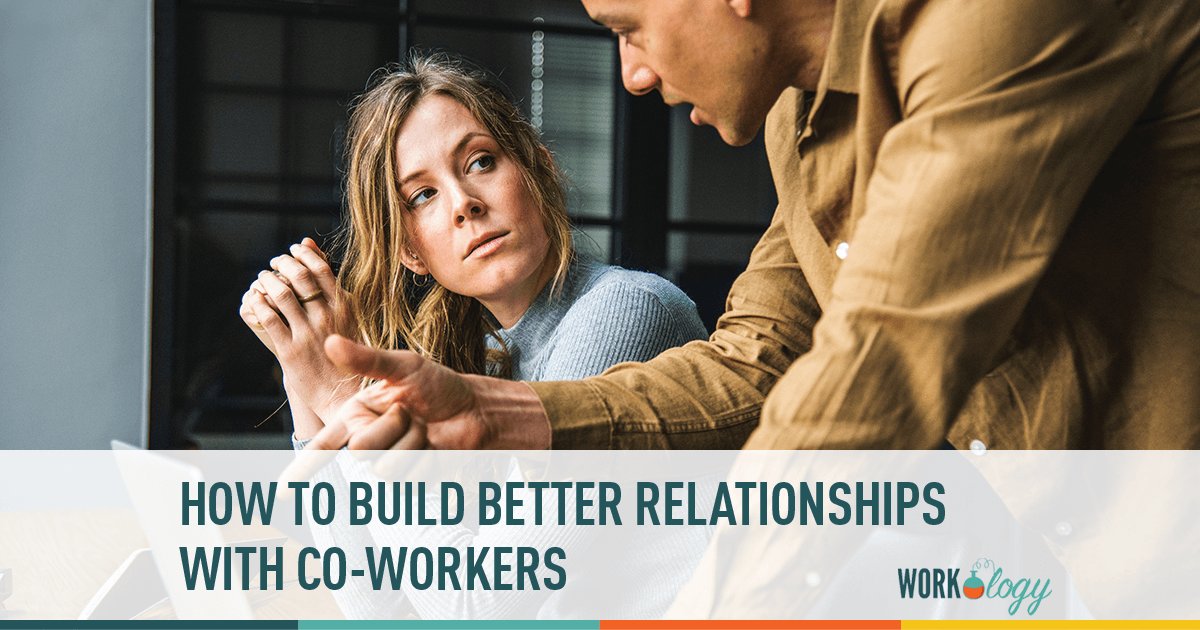 Improving Relationships with your Co-workers