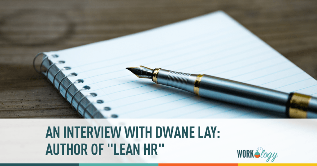Lean HR: A New Approach to Improving HR Processes and Lowering Costs
