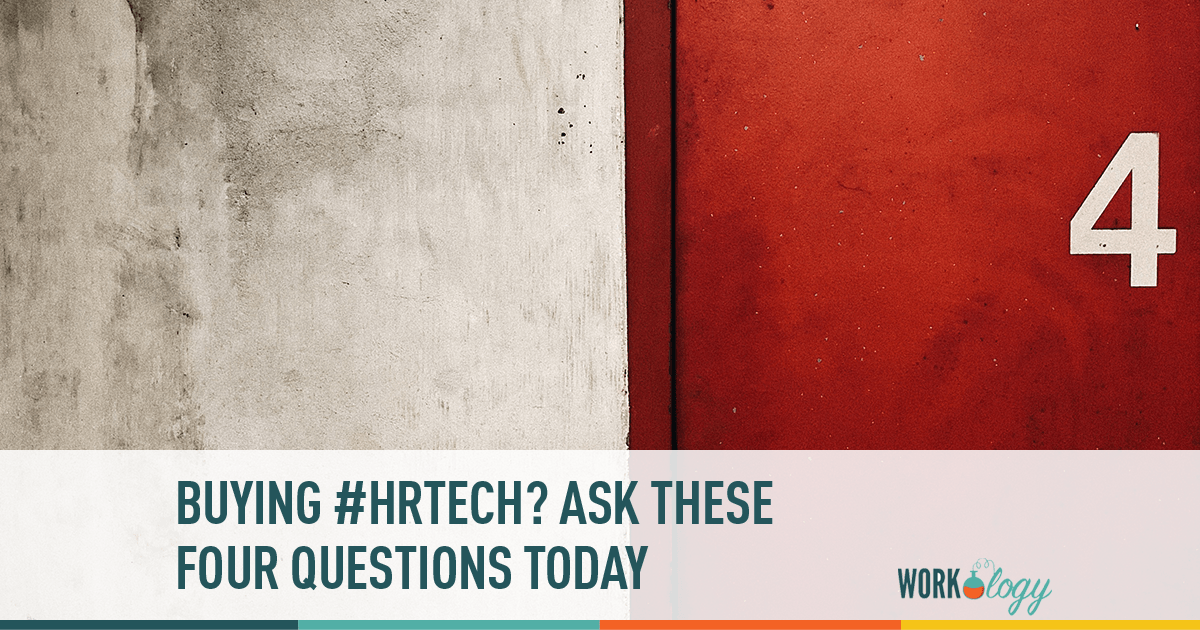 4 Questions to Ask Your HR Technology Vendor