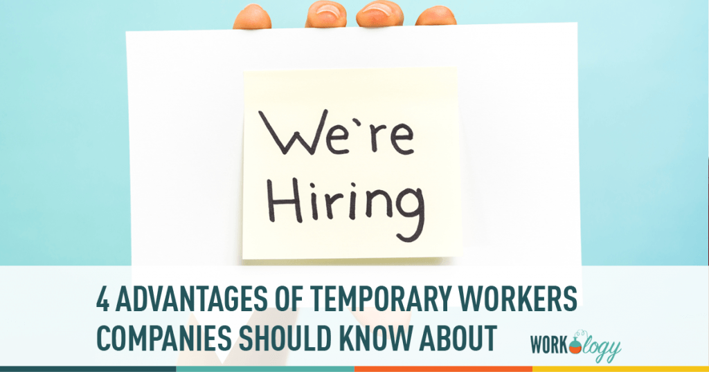 The Benefits of Hiring Temporary Workers