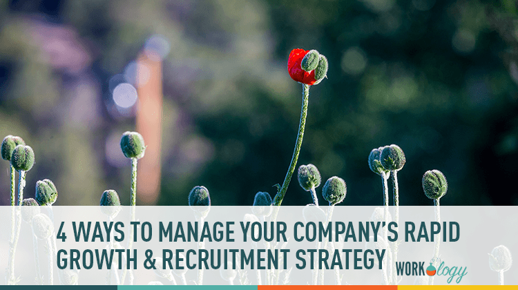 Recruitment and Retention Strategies for Hyper Growth