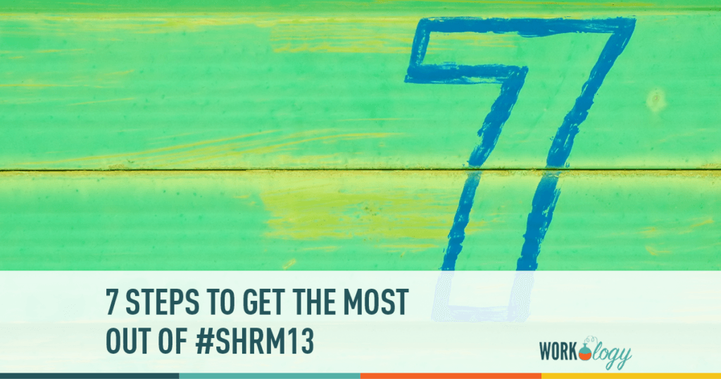 Maximize Your Experience at #SHRM13