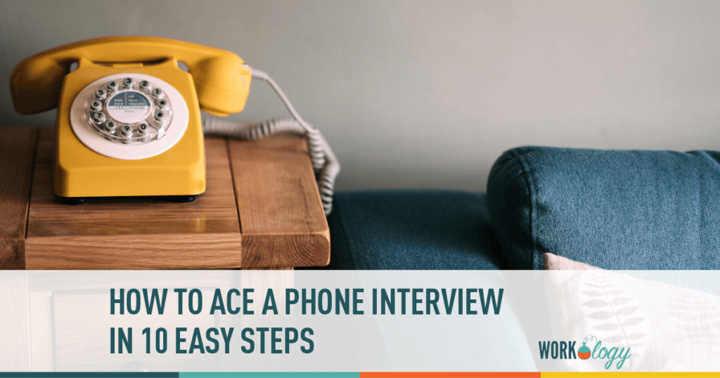 Ace Your Next Phone Interview: 10 Tips for Success