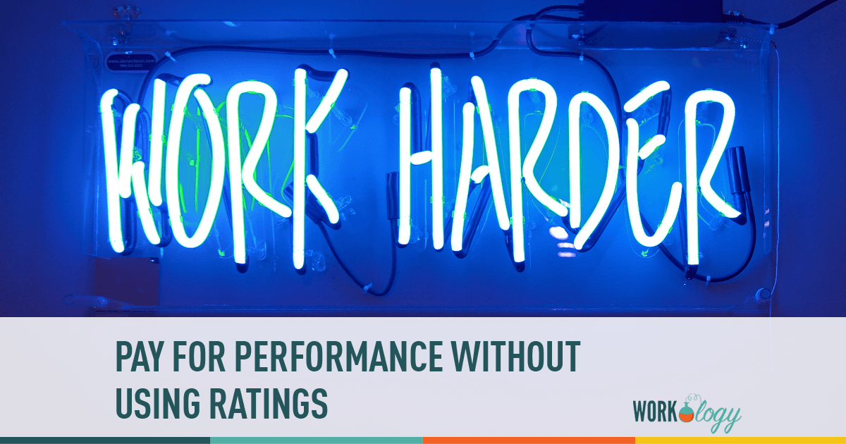 pay for peformance, ratings, performance reviews