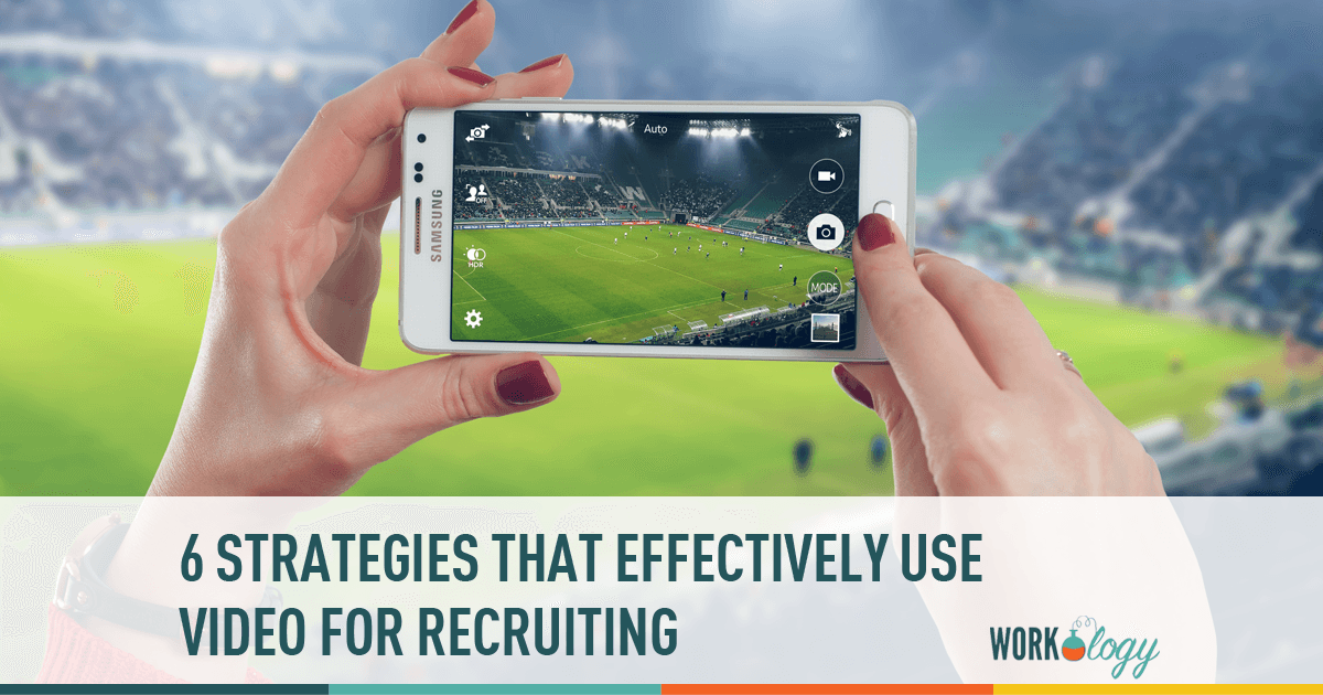 video recruiting, recruiting, recruitment strategies