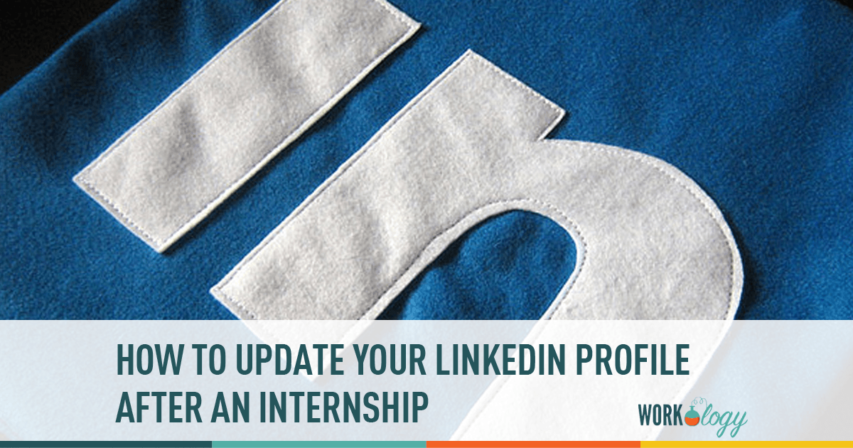 How to update your linkedin profile, internship, connections