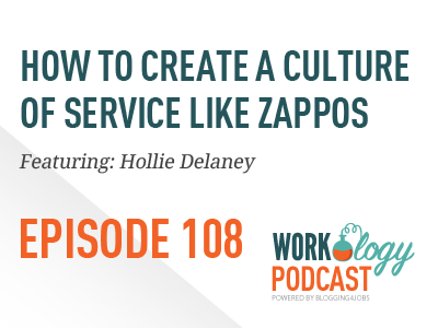 Organizational Culture, Workplace Culture, Zappos, Best Workplace