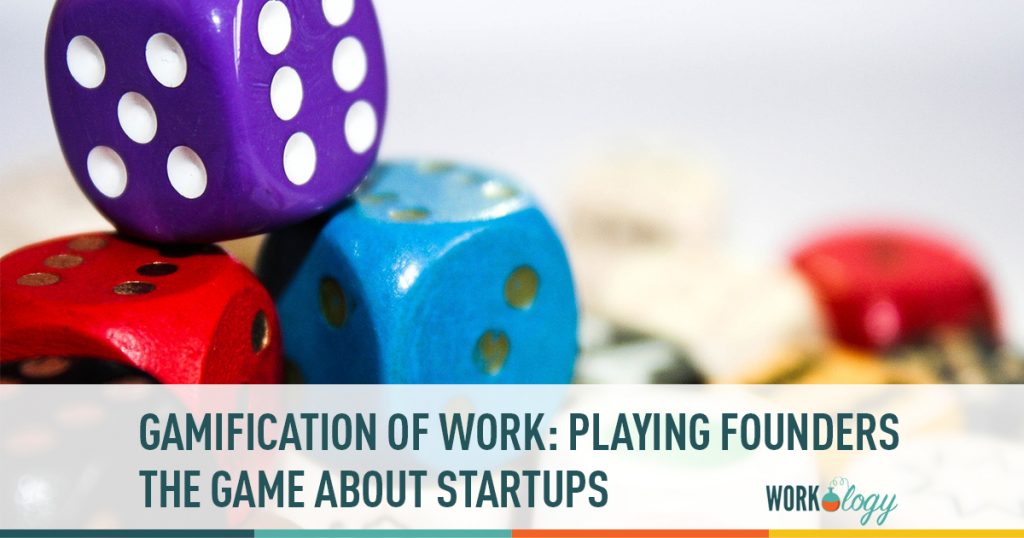 founders, gamification, startup culture