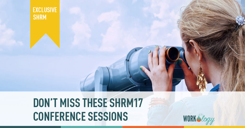 don't miss these shrm17 sessions