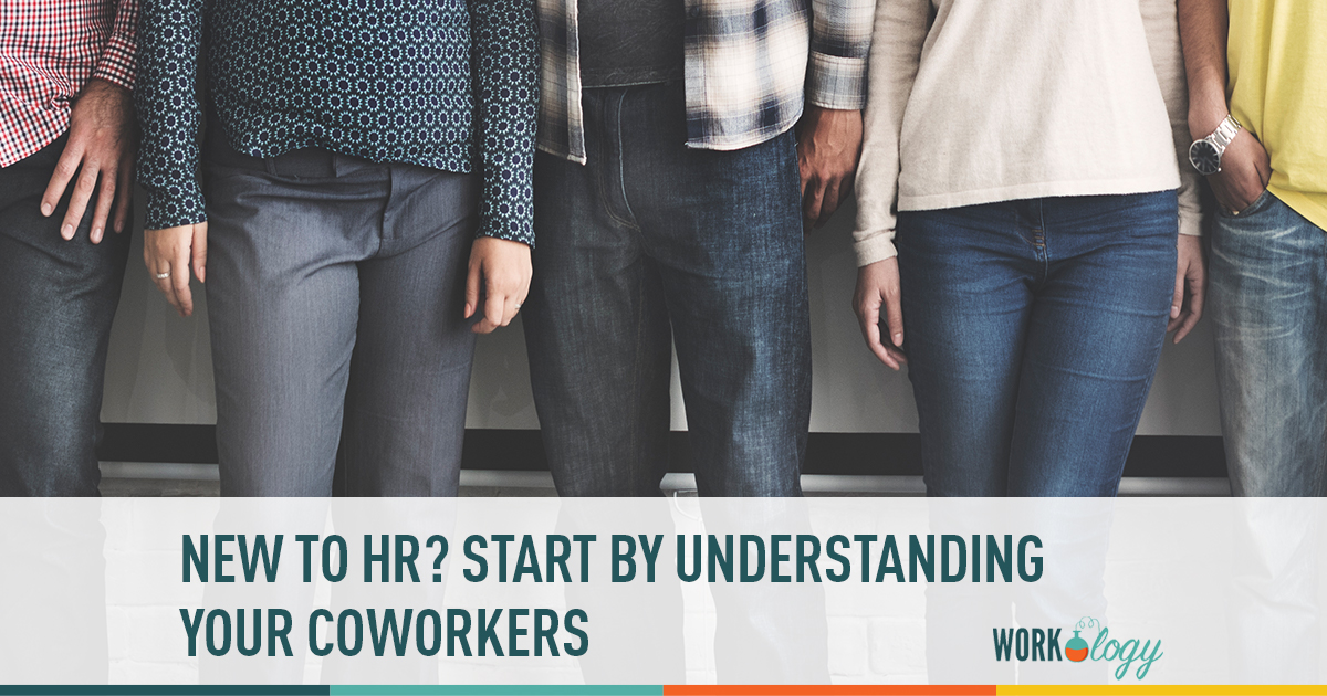 new to hr? start by understanding your coworkers
