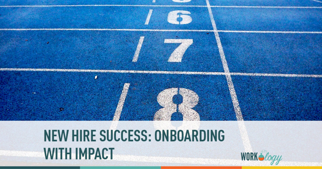 new hire success: onboarding with impact