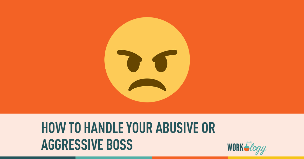 abuse in the workplace, abusive boss, abuse at work