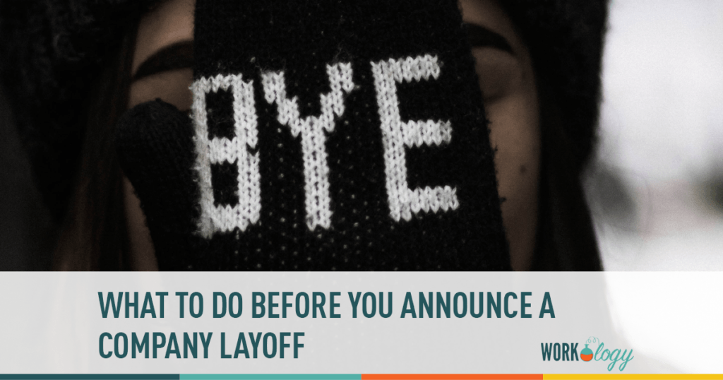 company layoff, before company layoff, before company restructure