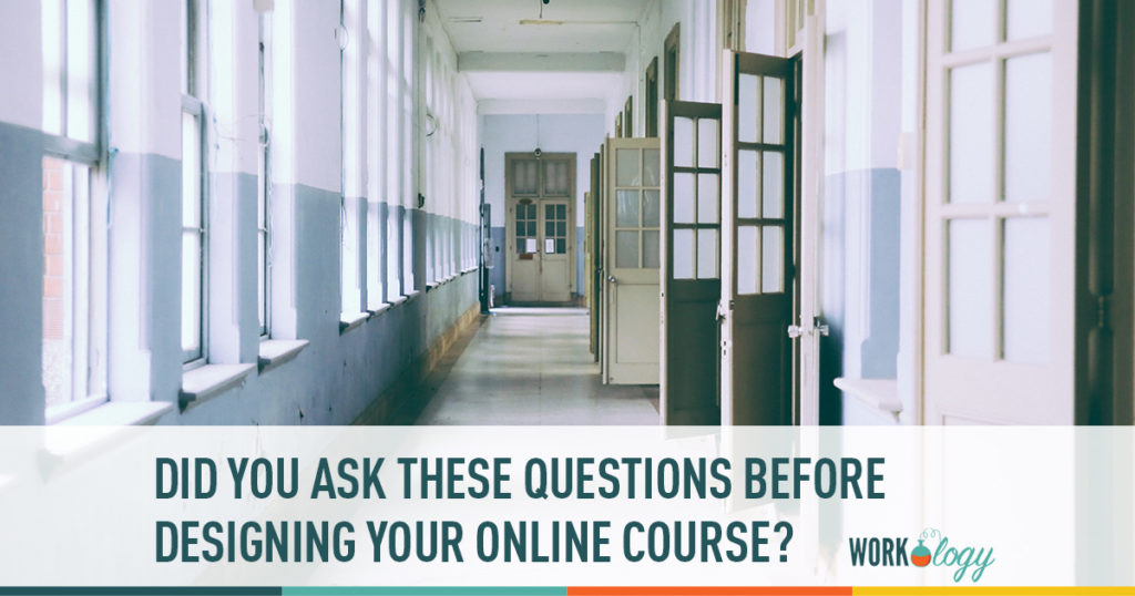 did you ask these questions before designing your online course