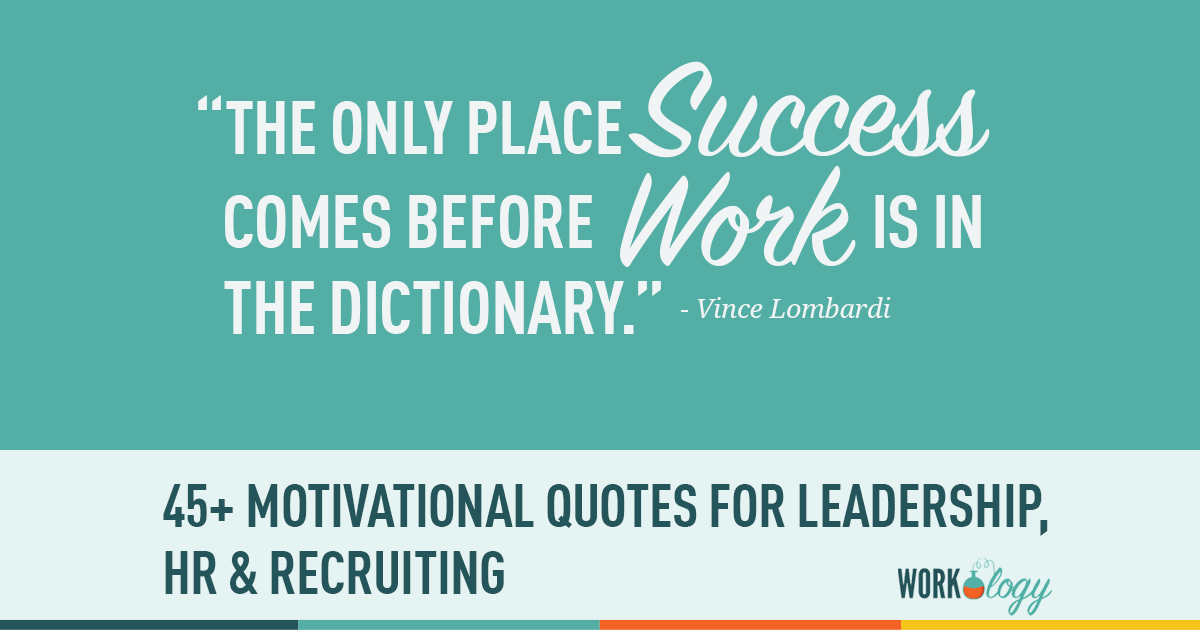 Motivational Quotes for HR, Recruiting and Leadership