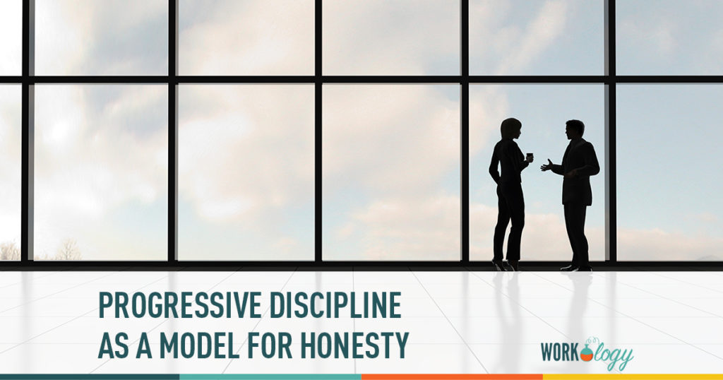 progressive discipline as a model for honesty