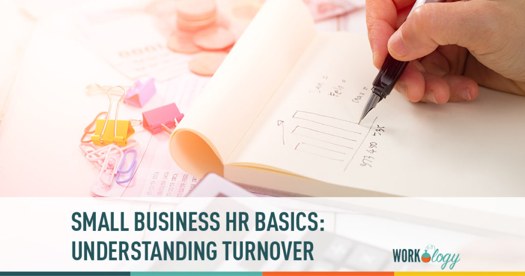 hr small business basics: understanding turnover