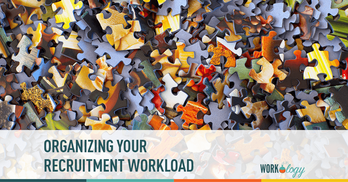 organizing your recruitment workload