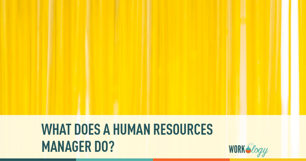 what does a human resources manager do, human resources manager, what is human resources